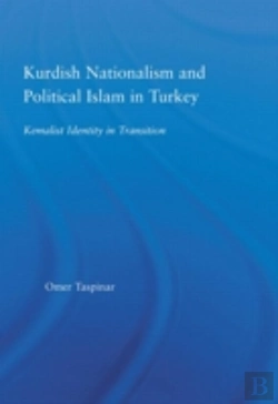 Bertrand.pt - Kurdish Nationalism And Political Islam In Turkey