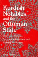 Kurdish Notables And The Ottoman State