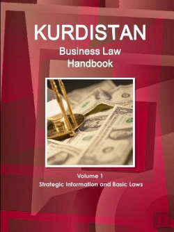 Bertrand.pt - Kurdistan Business Law Handbook Volume 1 Strategic Information And Basic Laws