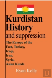 Kurdistan History And Suppression