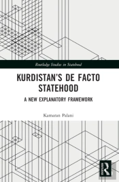Kurdistanâ€™S De Facto Statehood