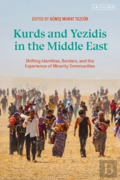 Kurds And Yezidis In The Middle East