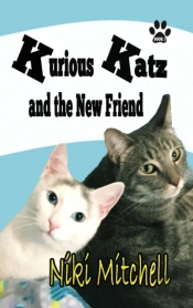 Kurious Katz And The New Friend