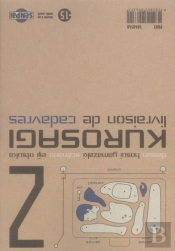 Kurosagi, Livraison De Cadavres T.2