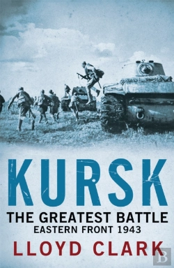 Bertrand.pt - Kursk: The Greatest Battle