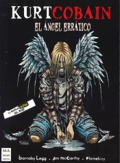 Kurt Cobain - La Novela Gráfica