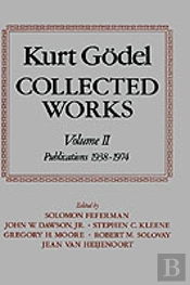 Kurt Godel: Collected Works: Volume Ii