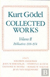 Kurt Godel: Collected Works: Volume Ii