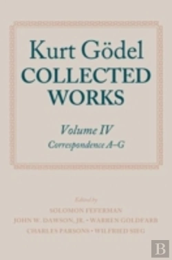 Bertrand.pt - Kurt Godel: Collected Works: Volume Iv