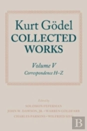 Kurt Godel: Collected Works: Volume V