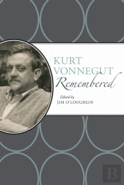 Kurt Vonnegut Remembered