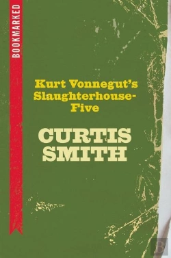 Bertrand.pt - Kurt Vonnegut'S Slaughterhouse-Five: Bookmarked