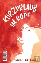 Kurzurlaub Im Kopf - Gift To Self