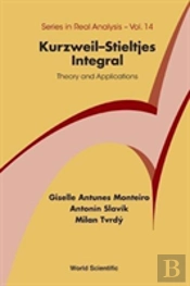 Kurzweil-Stieltjes Integral: Theory And Applications