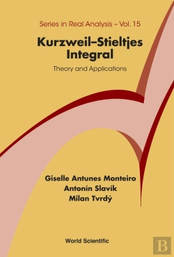 Bertrand.pt - Kurzweil-Stieltjes Integral: Theory And Applications