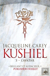 Kushiel T.3 ; L'Avatar