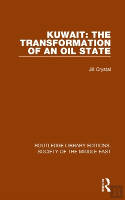 Bertrand.pt - Kuwait: The Transformation Of An Oil State