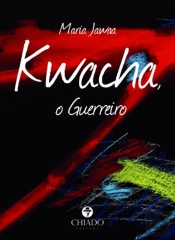 Kwacha, o Guerreiro