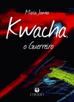 Bertrand.pt - Kwacha, o Guerreiro