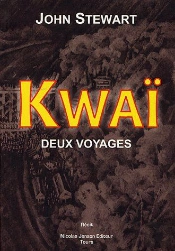 Kwaï ; Deux Voyages