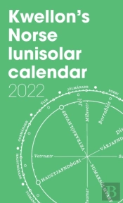 Kwellon'S Norse Lunisolar Calendar 2022