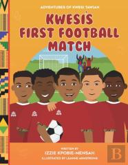 Kwesi'S First Football Match
