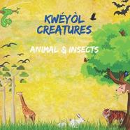 Kweyol Creatures Animal & Insects