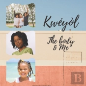 Kweyol The Body & Me