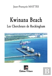 Kwinana Beach ; Les Chercheurs De Rockingham