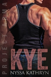 Kye: A Steamy Contemporary Military Roma