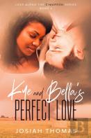 Kye And Bella'S Perfect Love