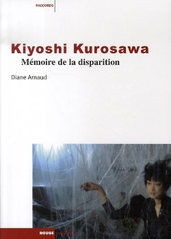 Bertrand.pt - Kyioshi Kurosawa ; Mémoire De La Disparition