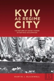 Kyiv As Regime City