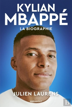 Bertrand.pt - Kylian Mbappé : La Biographie
