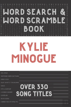 Bertrand.pt - Kylie Minogue Word Search Book & Word Scramble (Over 330 Song Titles)