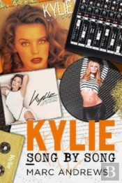 Kylie Song By Song