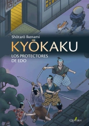Kyokaku. Bienhechores Y Bandidos