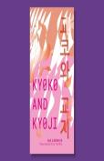 Kyoko And Kyoji