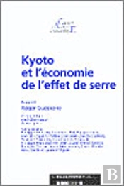 Kyoto Et L'Economie De L'Effet De Serre
