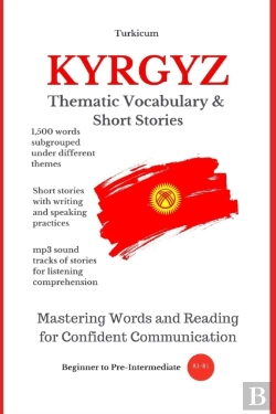 Bertrand.pt - Kyrgyz: Thematic Vocabulary And Short St