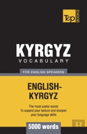 Kyrgyz Vocabulary For English Speakers - 5000 Words