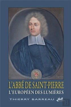 Bertrand.pt - L Abbe De Saint Pierre L Europeen Des Lumieres