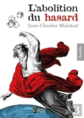 L Abolition Du Hasard