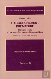 L' Accouchement Prématuré : Compte-Rendu D'Une Enquête Sociodémographique