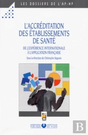 L Accreditation Des Etablissements De Sante