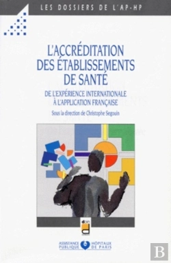 Bertrand.pt - L Accreditation Des Etablissements De Sante