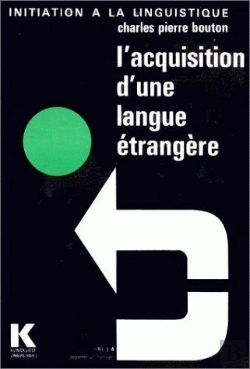 Bertrand.pt - L' Acquisition D'Une Langue Étrangère : Aspects Théoriques Et Pratiques, Conséquences Pédagogiques Essentielles