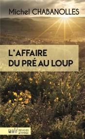 L Affaire Du Pre Au Loup