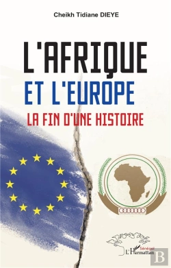 Bertrand.pt - L Afrique Et L Europe - La Fin D Une Histoire