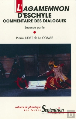 Bertrand.pt - L' Agamemnon D'Eschylecommentaire Des Dialogues : Commentaire Des Dialogues
